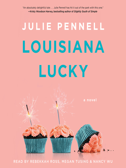Title details for Louisiana Lucky by Julie Pennell - Available